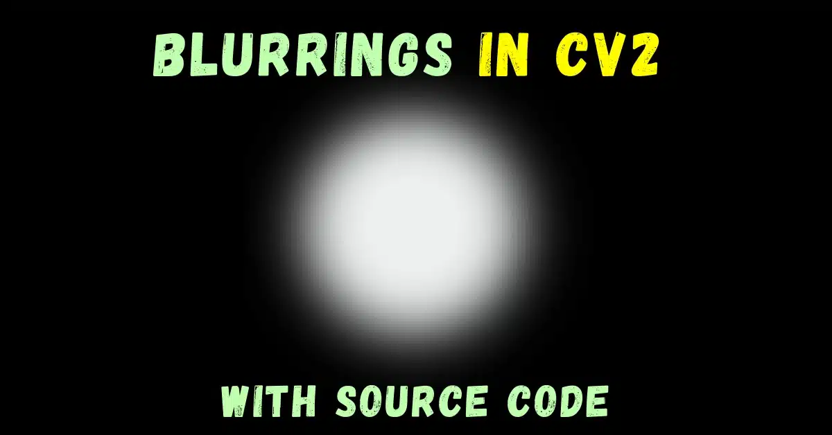 Blurrings in cv2