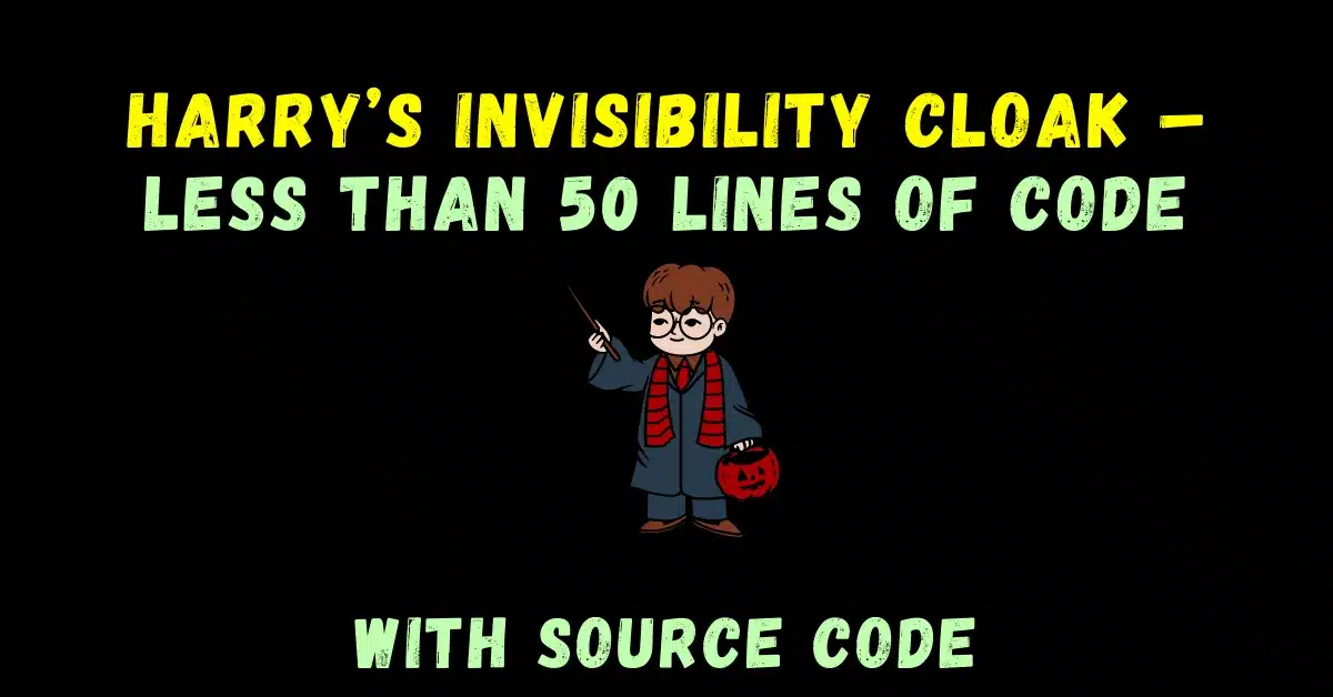 Harrys Invisibility Cloak