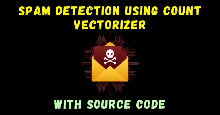 Spam Detection using Count Vectorizer