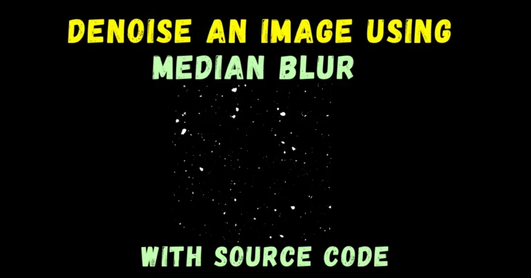 denoise an Image using Median Blur