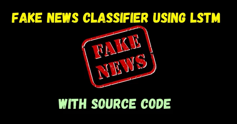 Fake news Classifier using LSTM