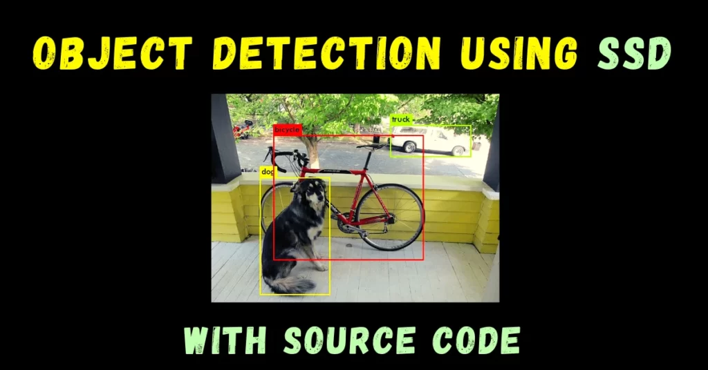 Object Detection using SSD – with source code – easiest way – fun project –2025