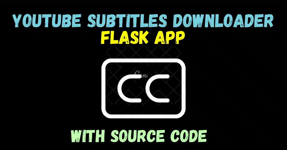 Youtube Subtitles Downloader Flask App