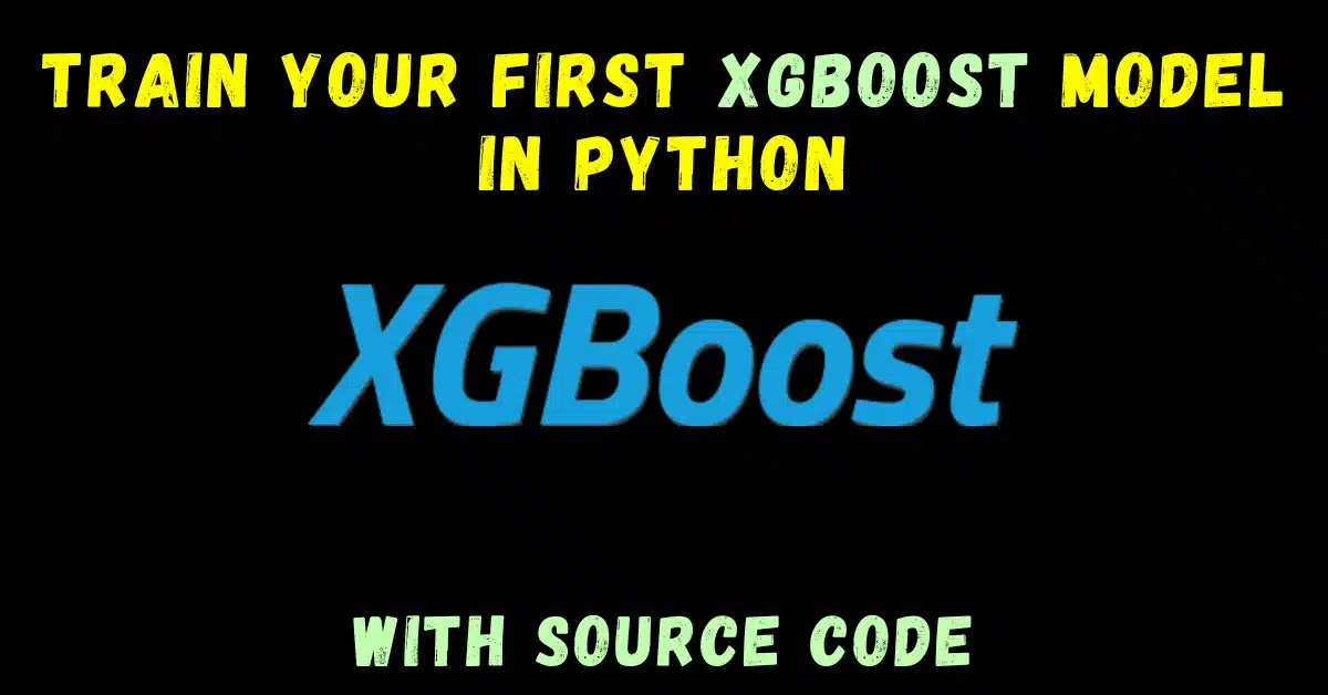 train your first xgboost model in python