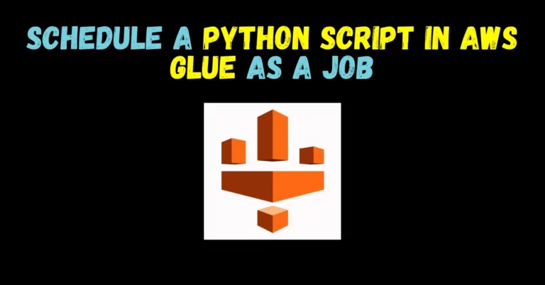 schedule a Python Script in AWS Glue as a Job feat img