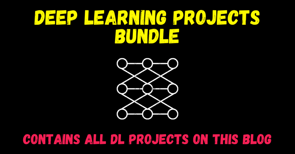 buy projects - bundle - Deep Learning Projects Bundle
