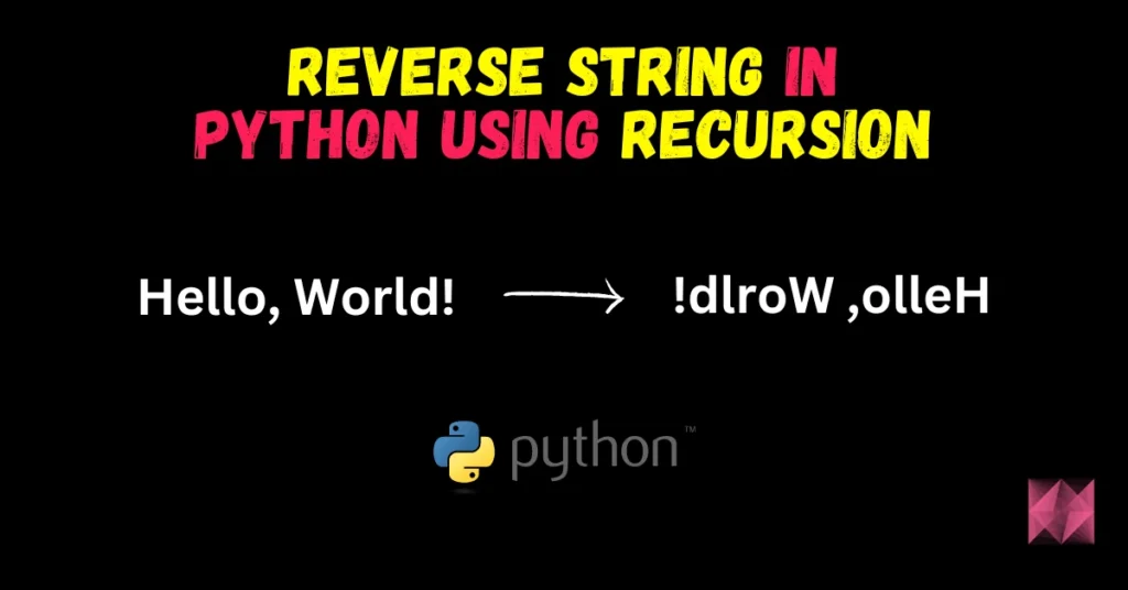 Python Reverse String Program using recursion