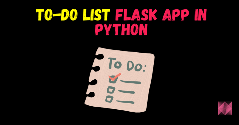 To Do List Flask App Using Python