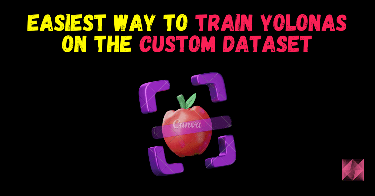 train YOLONAS on the custom dataset feat