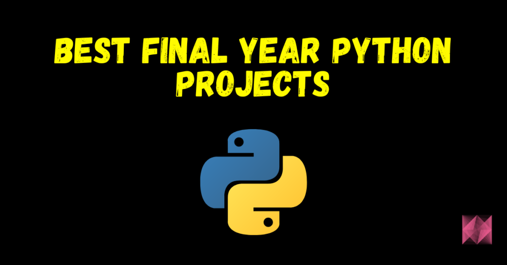 Final Year Python Projects